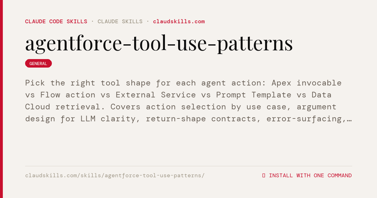 Agentforce Tool Use Patterns — Pick the right | ClaudSkills