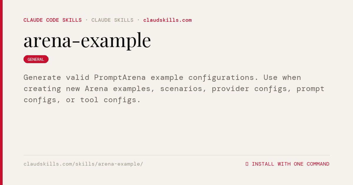 Arena Example — Generate valid PromptArena | ClaudSkills