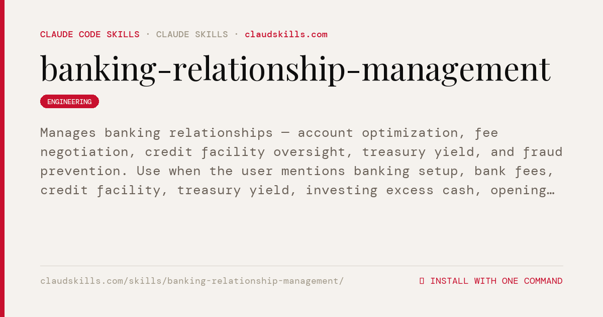 Bank Relationship Management Module Skill of the Day — banking-relationship-management (2026-06-10 ...