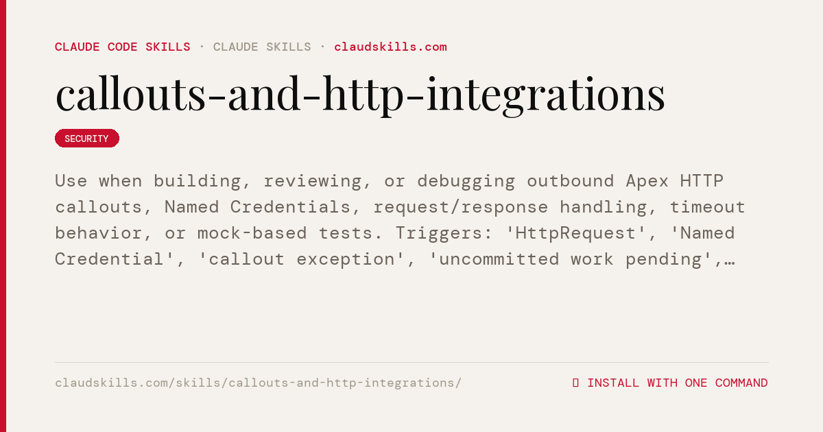 Callouts And Http Integrations — Use when building