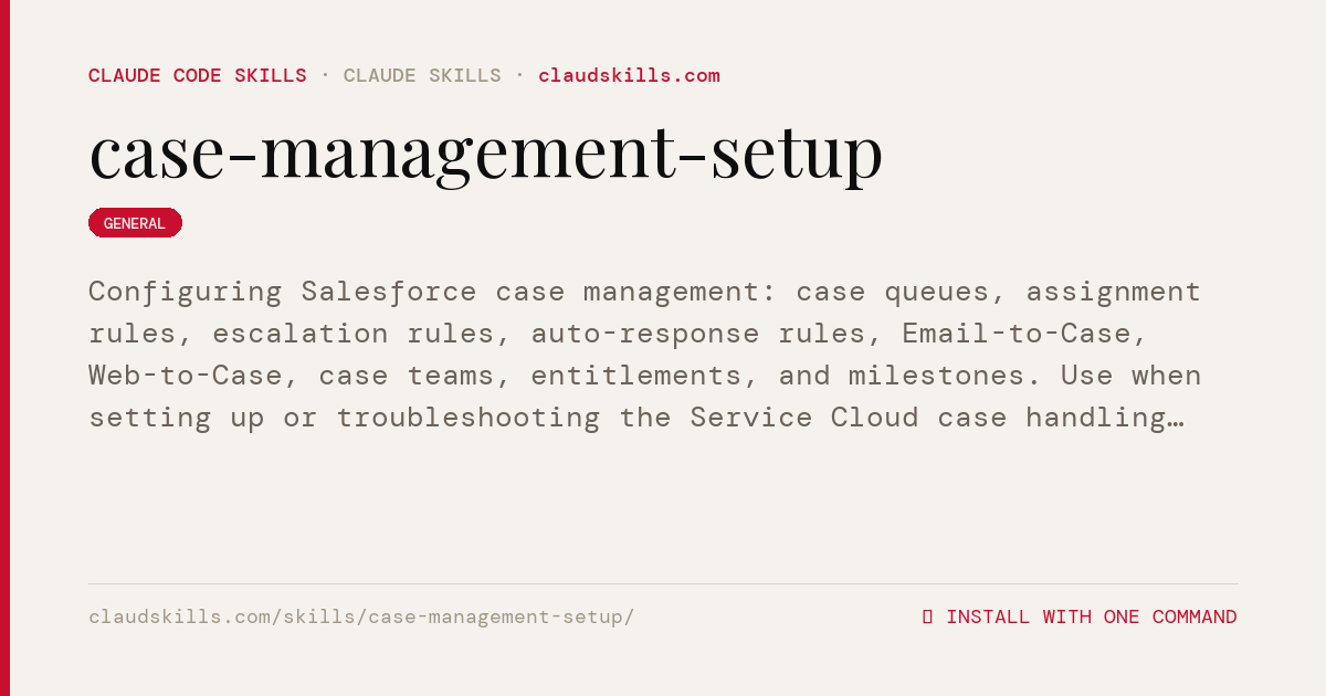 Case Management Setup — Configuring | ClaudSkills