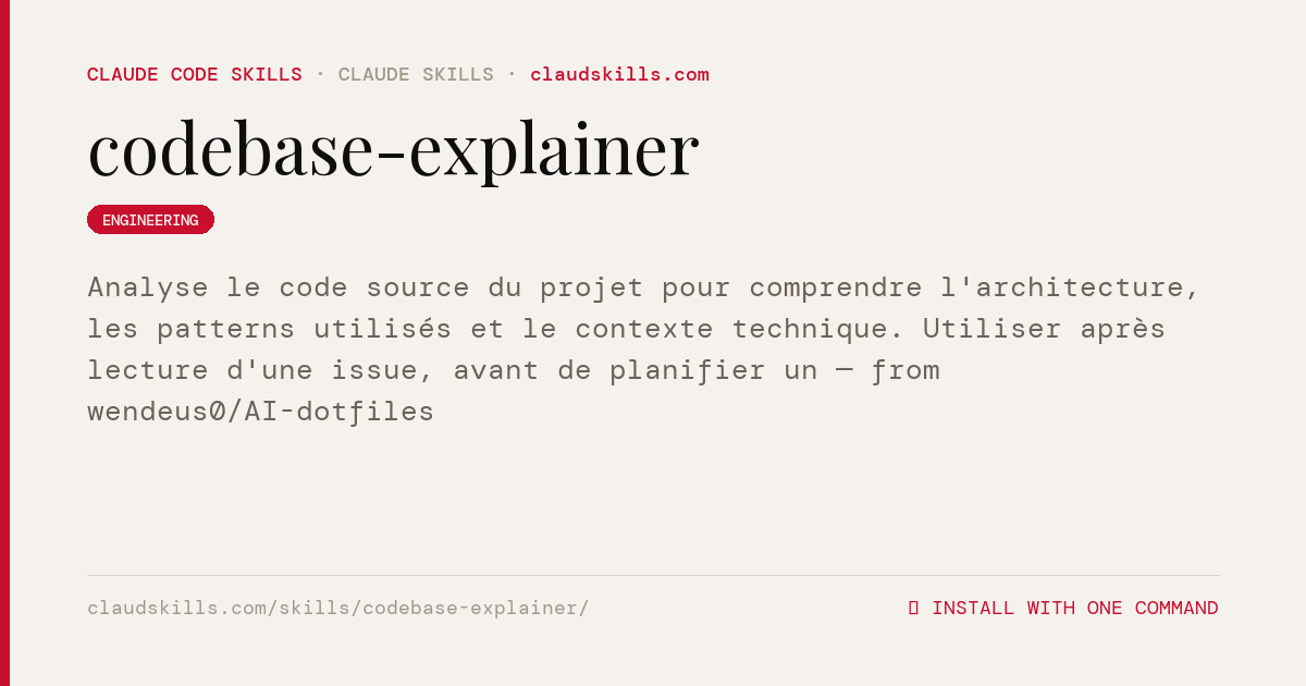 Codebase Explainer — Analyse le code source | ClaudSkills