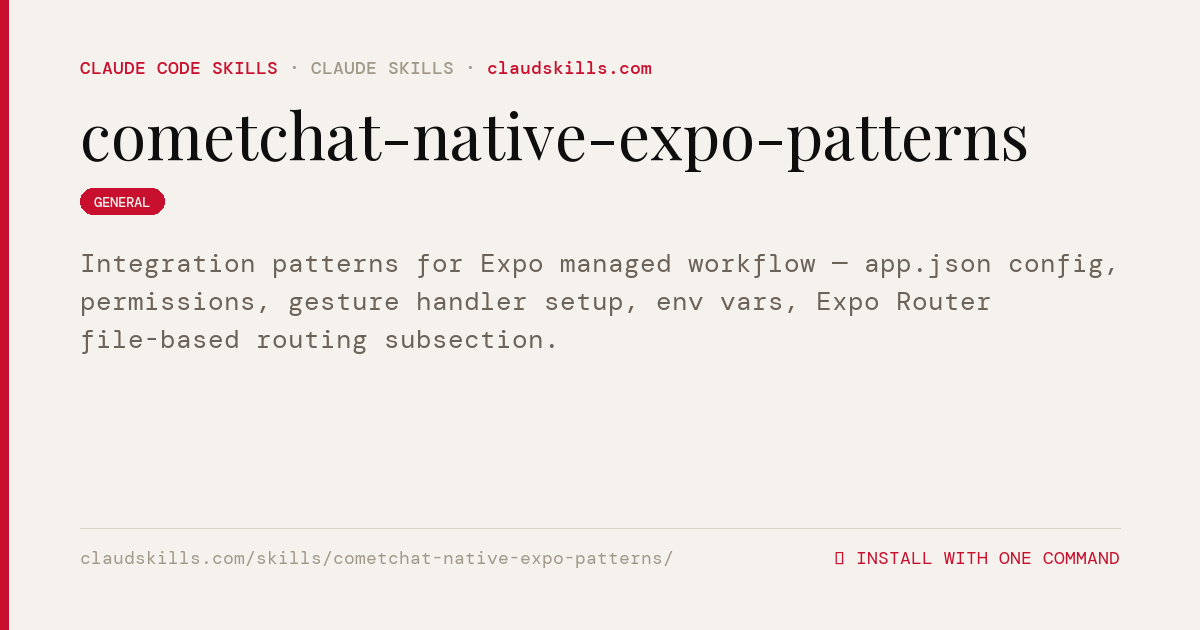 Cometchat Native Expo Patterns — Integration patterns for