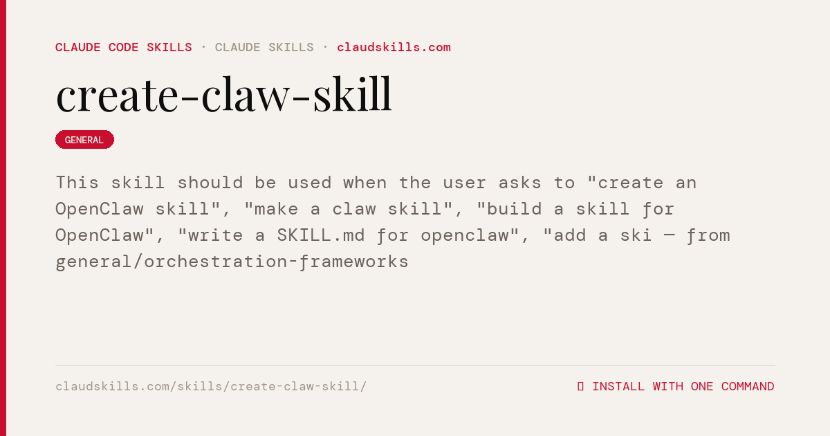 Create Claw Skill — This skill should be used | ClaudSkills