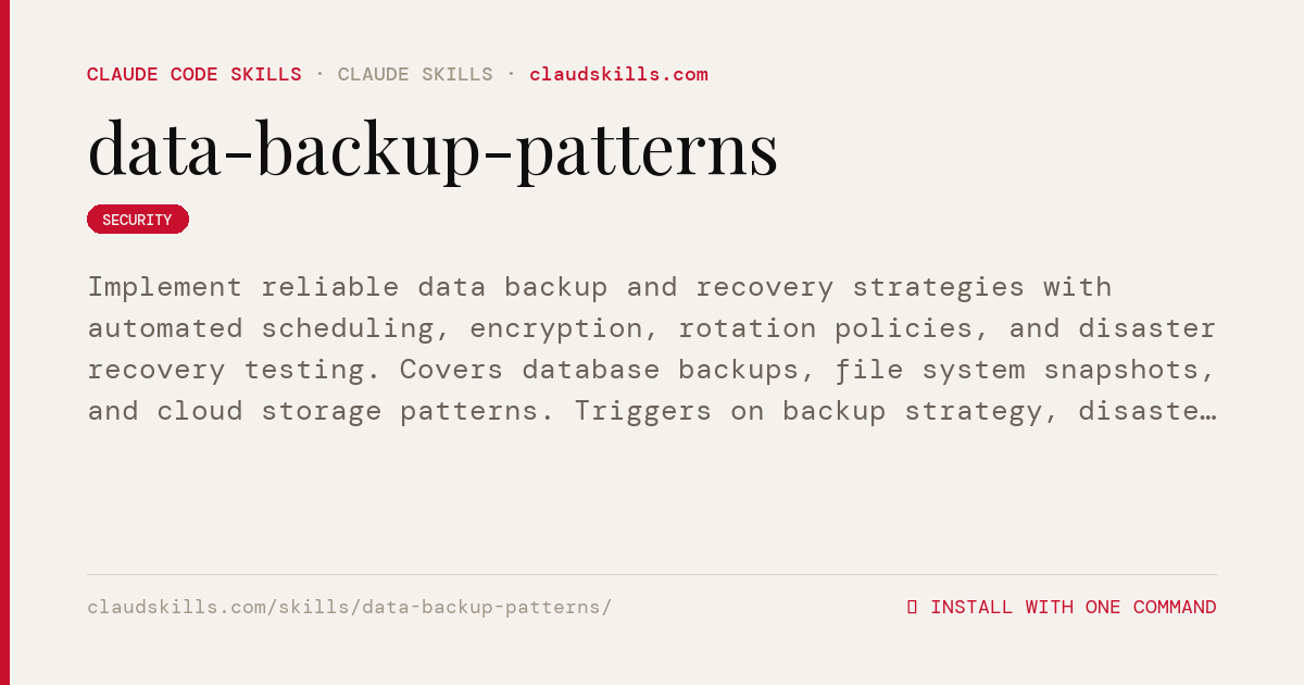 Data Backup Patterns — Implement reliable | ClaudSkills