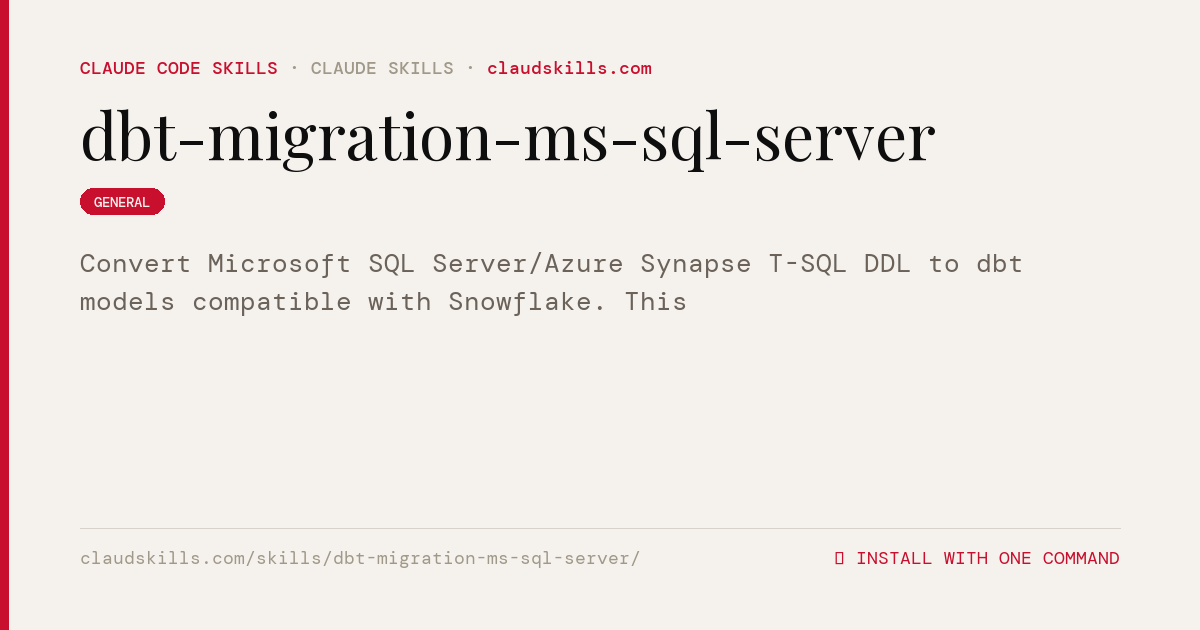 Dbt Migration Ms SQL Server — Convert | ClaudSkills