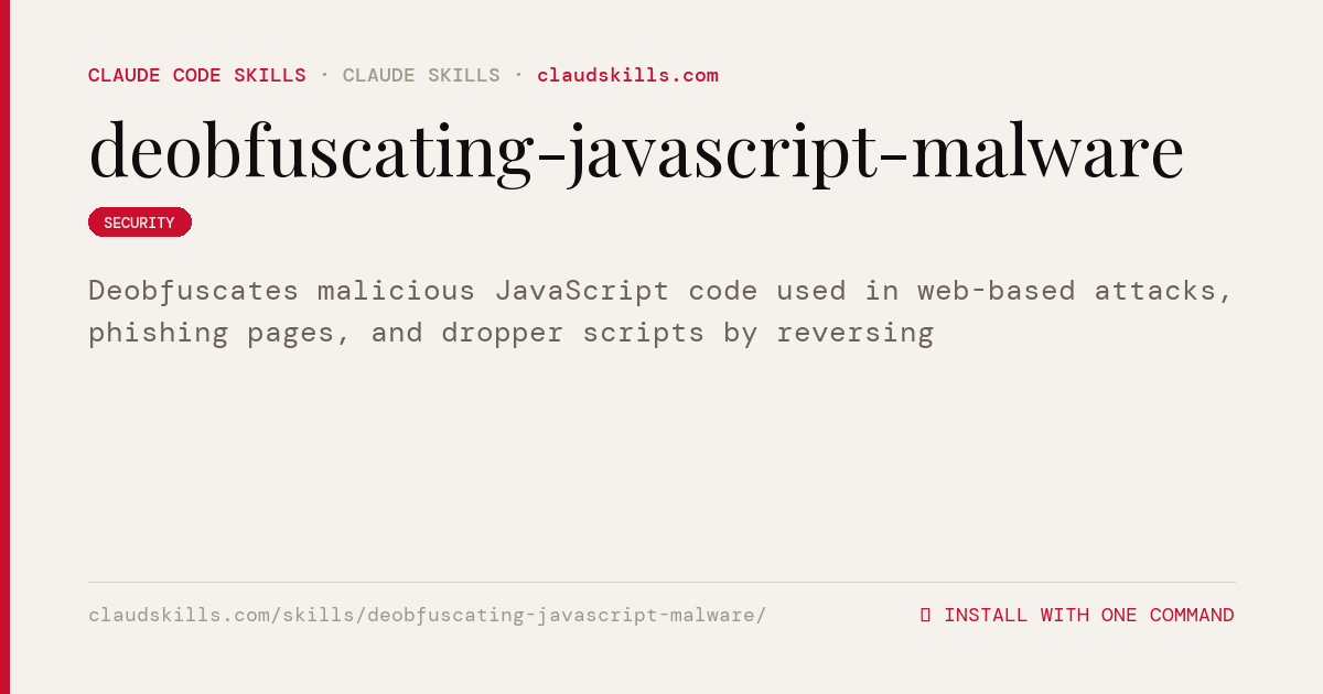 Deobfuscating Javascript Malware — Deobfuscates malicious