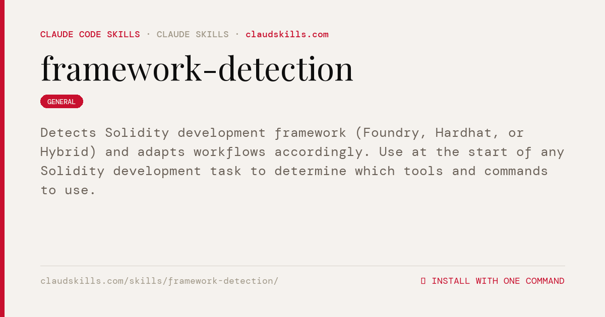 Framework Detection — Detects Solidity | ClaudSkills