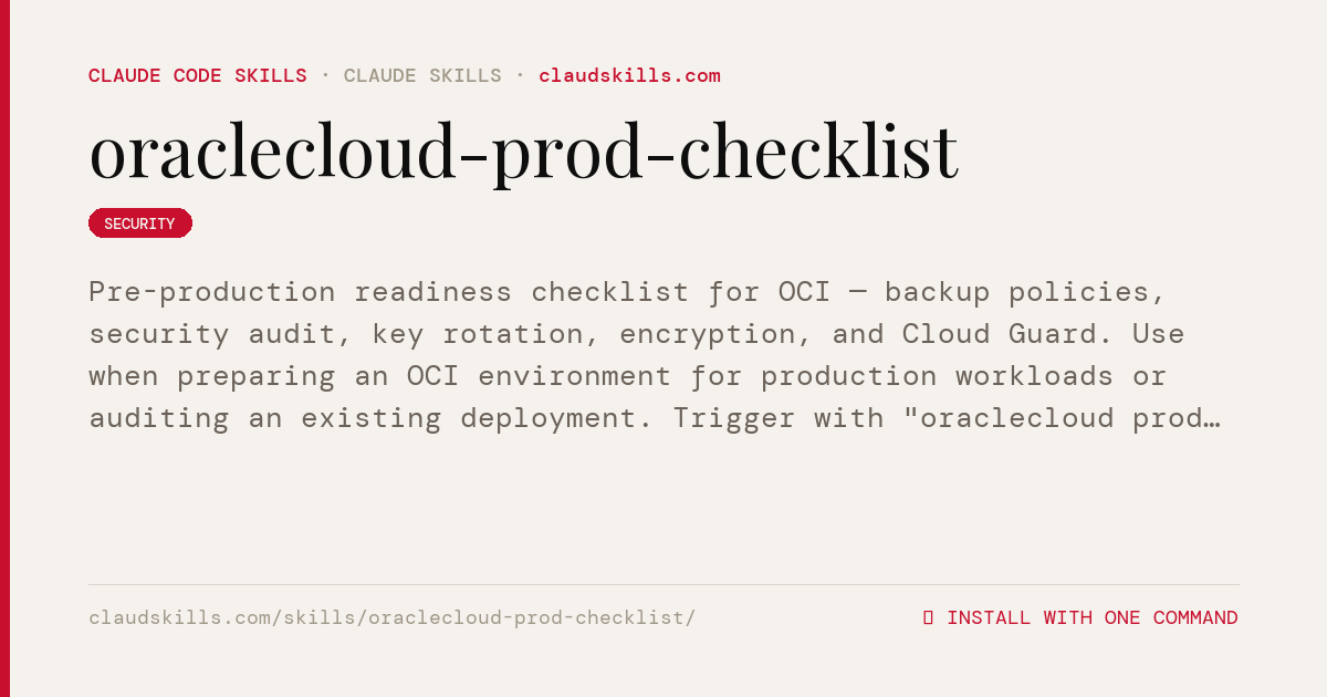 Oraclecloud Prod Checklist — Pre-production | ClaudSkills