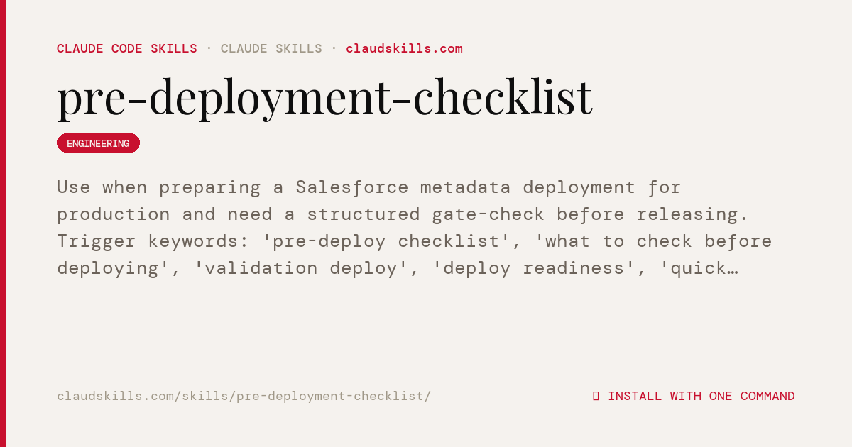 Pre Deployment Checklist — Use when preparing | ClaudSkills