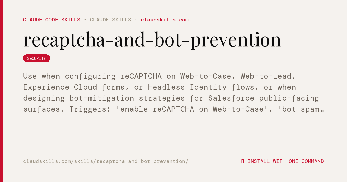 Bot Prevention Text Recaptcha And Bot Prevention — Use when | ClaudSkills