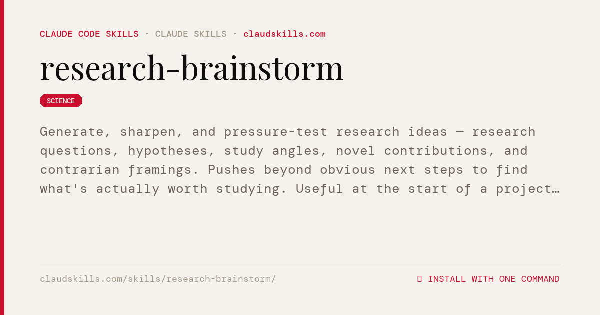 Research Brainstorm — Generate, sharpen, and | ClaudSkills
