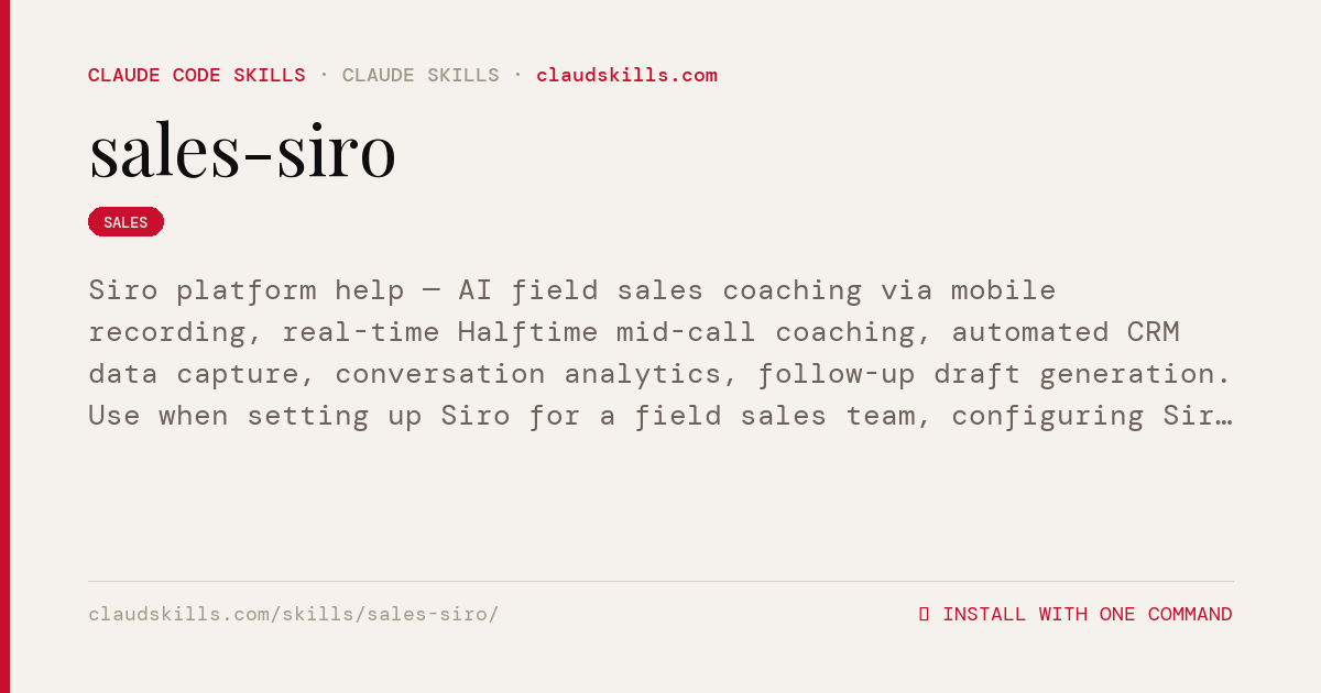 Sales Siro — Siro platform help — AI field | ClaudSkills