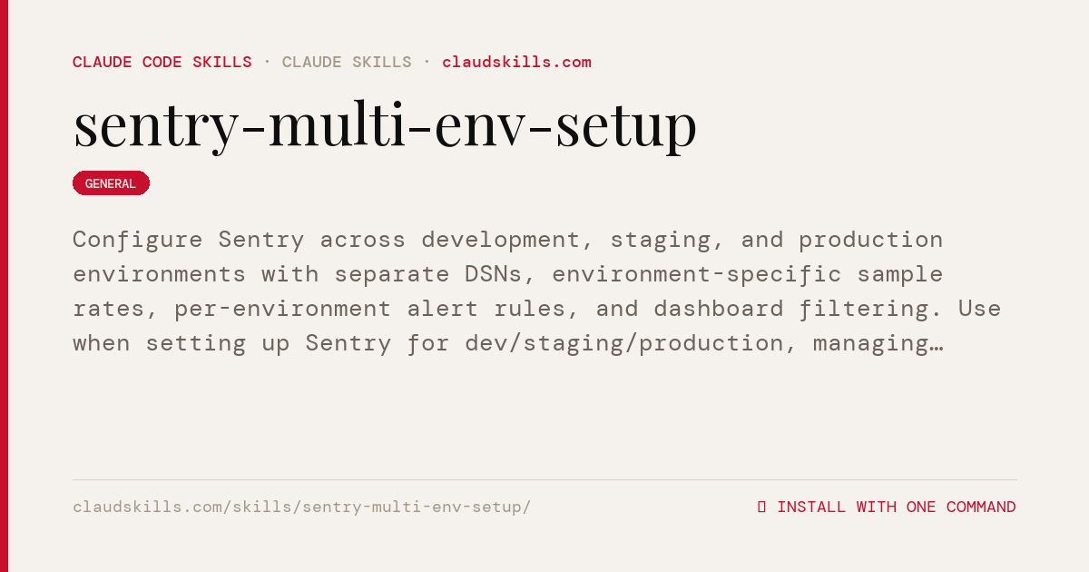 Sentry Multi Env Setup — Configure Sentry | ClaudSkills